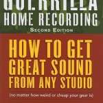 Guerilla Home Recording