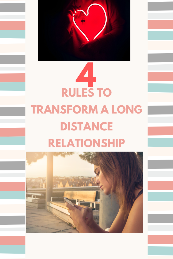 A Long Distance Relationship – 4 Key Rules